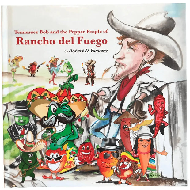 Book cover of 'Tennessee Bob and the Pepper People of Rancho del Fuego' with cartoon characters and cowboy illustration.