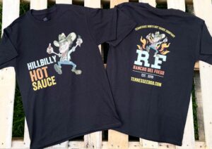 Hillbilly Hot sauce T shirts